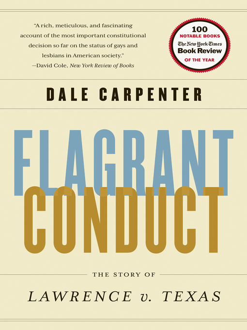 Title details for Flagrant Conduct by Dale Carpenter - Available